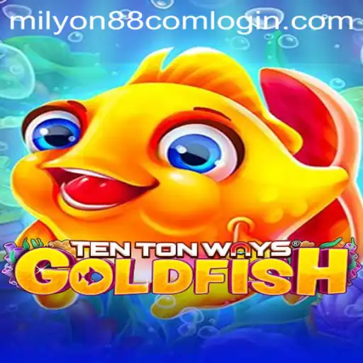 Exploring TenTonWaysGoldfish: A Dive into the Exciting New Game Phenomenon